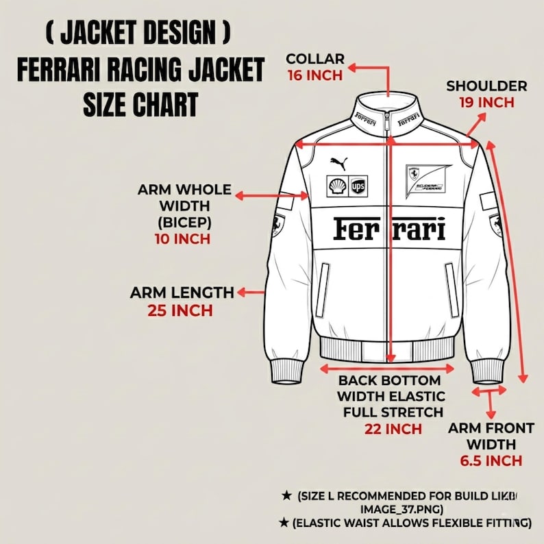 May include: A white Ferrari racing jacket size chart with measurements in inches. The collar is 40.6 cm, shoulder 48.3 cm, arm whole width (bicep) 25.4 cm, arm length 63.5 cm, back bottom width elastic full stretch 55.9 cm, and arm front width 16.5 cm.