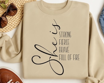 Empowerment T-Shirt: She Is Strong, Fierce, Brave - Motivational Tee