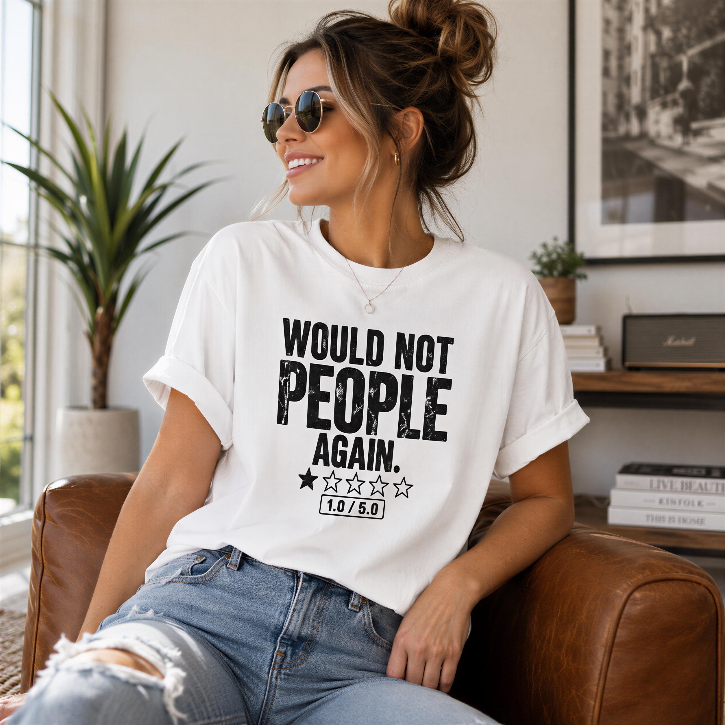 A woman wearing a white t-shirt with the text "WOULD NOT PEOPLE AGAIN" and a rating of 10.5 stars, sitting on a couch in a room with a potted plant and bookshelf in the background.