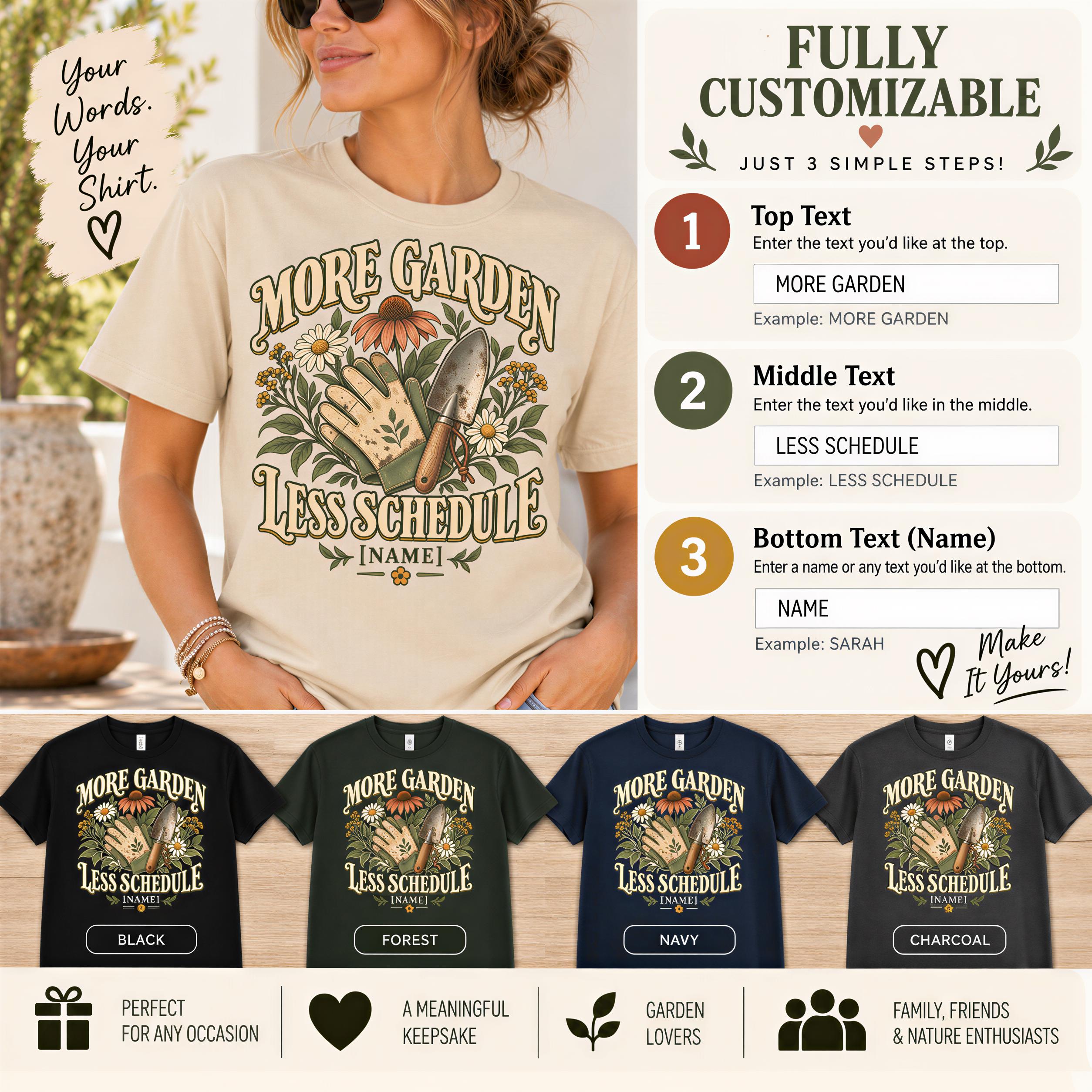 The image is a collage of four different t-shirt designs featuring the phrase "More Garden Less Schedule" with various styles and colors.