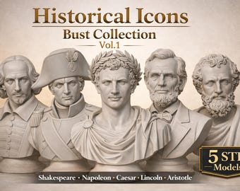 May include: A collection of five classical bust sculptures, including Shakespeare, Napoleon, Caesar, Lincoln, and Aristotle. The busts are in a light beige color, with detailed facial features and clothing. The text "Historical Icons Bust Collection Vol. 1" is displayed above.