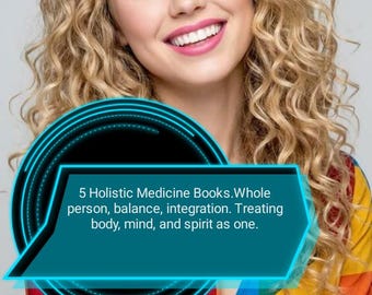 5 libros de medicina holística (PDF), Integración del equilibrio de la persona en su totalidad