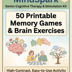 May include: A MindSpark Senior Cognitive Therapy & Stimulation Kit document titled 50 Printable Memory Games & Brain Exercises. It features illustrations of a brain with flowers, puzzle pieces, and a tree, plus text for seniors and elderly rehab.