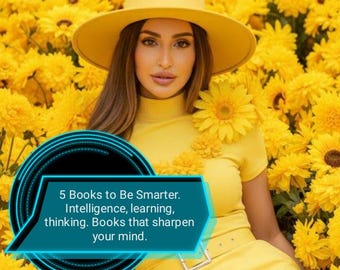 5 libros para ser más inteligente. Inteligencia, aprendizaje, pensamiento. Libros que agudizan la mente.