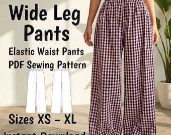 May include: Wide-leg pants in a pink and black checkered pattern. The pants have an elastic waist and are shown on a person. The image also includes text that reads "Wide Leg Pants", "Elastic Waist Pants", "PDF Sewing Pattern", "Sizes XS - XL", and "Instant Download".