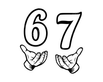 Number 67 Silhouette Hands – SVG PNG JPG Cut Files (Digital Download)