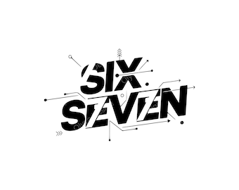 Tipografía moderna Six Seven SVG PNG JPG / Diseño gráfico para proyectos de bricolaje / Número 67 Svg / Six Seven Svg