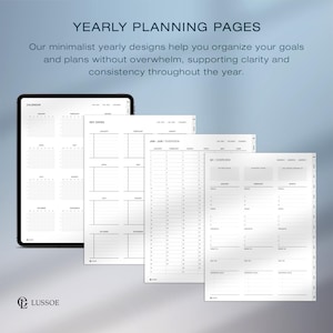 May include: A digital planner with yearly planning pages. The pages include a calendar, key dates, and overview sections. The text on the pages reads "YEARLY PLANNING PAGES" and "LUSSOE". The pages are white with black text.