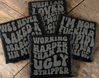 Sassy Slate Coasters for People Who Don't Sugarcoat Anything