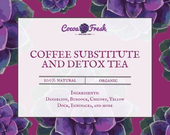 Coffee Substitute & Detox Tea