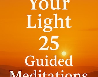 25 Guided Meditations • Printable Mindfulness & Spiritual Healing (PDF)