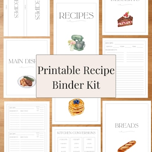 Könnte beinhalten: Ein Set druckbarer Rezeptordner-Kit-Seiten. Das Kit enthält Seiten für Rezepte, Hauptgerichte, Desserts und Brot. Aquarellillustrationen von Lebensmitteln und Küchenutensilien sind auf den Seiten zu sehen. Das Kit enthält auch eine Seite mit Küchenumrechnungen.