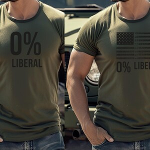 May include: Olive green crew neck t-shirt with the text "0% LIBERAL" printed in black. The shirt is made of a soft material and has short sleeves. The image shows the shirt on a person.