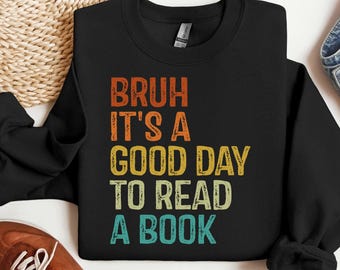 Bruh Es ist Ein guter Tag um ein Buch zu lesen png