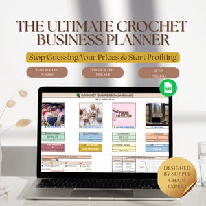 May include: A laptop displaying a crochet business planner dashboard. The screen shows data and charts for tracking sales, inventory, and pricing. Text on the screen includes "Stop Guessing Your Prices & Start Profiting". A glass of water and decorative plants are in the foreground.
