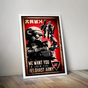 Könnte beinhalten: Gerahmtes Poster mit rotem und schwarzem Design. Das Poster zeigt einen Soldaten mit Helm und Waffe, mit dem Text "WE WANT YOU TO JOIN THE HELGHAST ARMY" und einem Dreieckslogo. Das Poster ist in einem weißen Rahmen.
