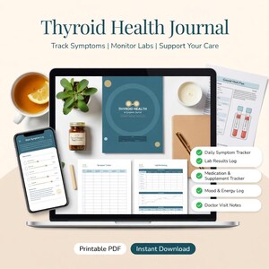 May include: A laptop displays a digital Thyroid Health Journal, with the text "Track Symptoms | Monitor Labs | Support Your Care." The journal includes sections for tracking symptoms, lab results, medication, mood, and doctor visits. A smartphone, tea, and a candle are also visible.