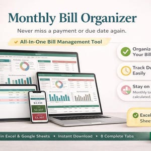 May include: An image showcasing a digital monthly bill organizer on various devices: a laptop, tablet, and smartphone. The screen displays financial data with charts and graphs. Text highlights features like bill organization, due date tracking, and budget management.