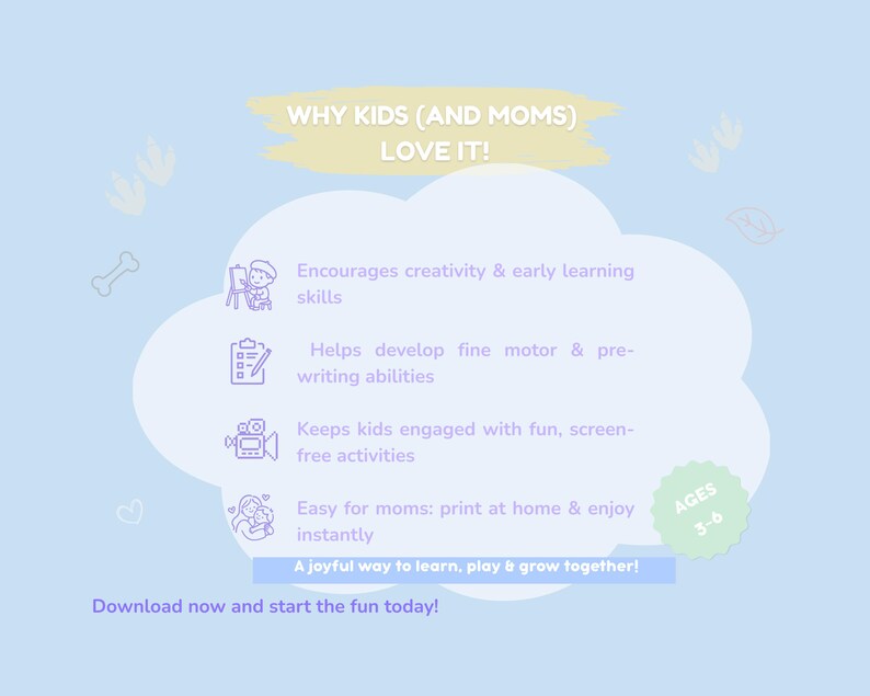 May include: Light blue graphic with text: "WHY KIDS (AND MOMS) LOVE IT!" and bullet points about creativity, fine motor skills, and screen-free activities. Includes "AGES 3-6" and "Download now and start the fun today!"