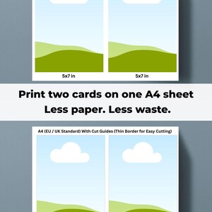 May include: Two A4-sized print templates with a landscape design, each showing a blue sky, white cloud, and green hills. The text reads: "Print two cards on one A4 sheet. Less paper. Less waste." Each card is 5x7 inches.