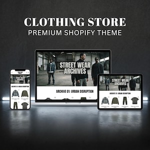 May include: An advertisement for a clothing store's Shopify theme. The image shows a smartphone, laptop, and tablet displaying the store's website. The website features the text "STREET WEAR ARCHIVES" and "ARCHIVE 01: URBAN DISRUPTION". The words "CLOTHING STORE" are also visible.