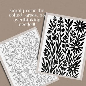 May include: Two floral coloring pages with black and white designs. One page features a daisy and bell flower pattern, while the other has a daisy and leaf pattern. The text reads, "simply color the dotted areas. no overthinking needed!"