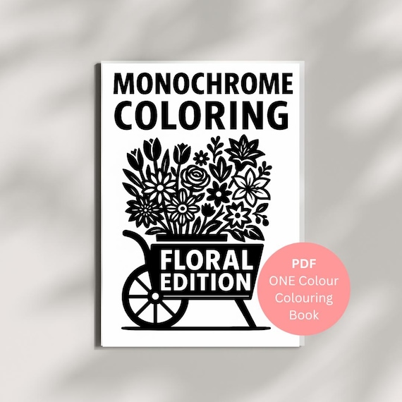 Monochrome Floral Coloring Book – One-Color Coloring Botanical Pages for Adults | Printable Digital Download