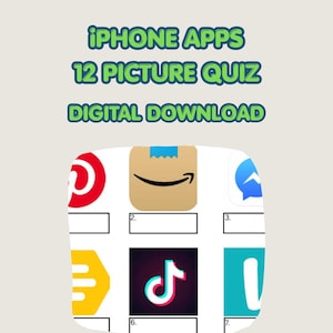 May include: A digital download quiz featuring the text IPHONE APPS 12 PICTURE QUIZ DIGITAL DOWNLOAD. The image displays a grid of various mobile application icons, including Pinterest, Amazon, Messenger, TikTok, and others, with blank boxes.