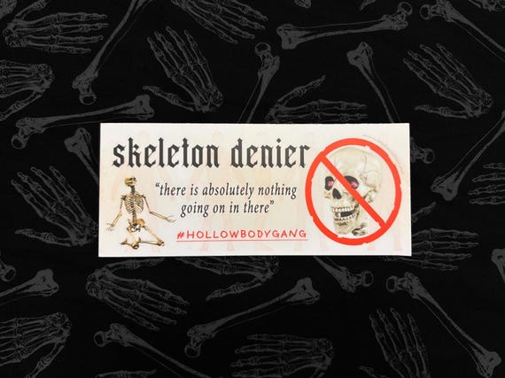 Skeleton Denier Bumper Sticker (restocked!)