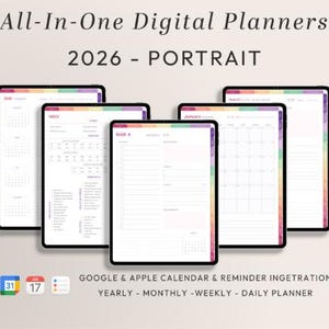 May include: Digital planners for 2026 in portrait format. The image shows several tablets displaying yearly, monthly, weekly, and daily planner pages. The text includes "All-In-One Digital Planners" and "GOOGLE & APPLE CALENDAR & REMINDER INGETRATION."