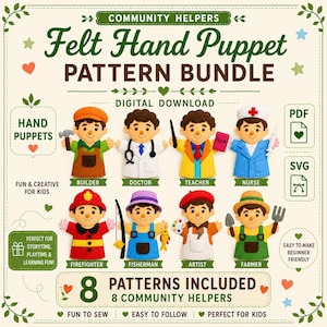 May include: A digital download bundle featuring felt hand puppet patterns for eight community helpers: a builder, doctor, teacher, nurse, firefighter, fisherman, artist, and farmer. The graphic includes text labels, PDF and SVG icons, and illustrations of each character with their respective tools.