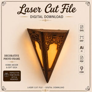 May include: A triangular wall-mounted lamp with dark brown laser-cut wooden panels featuring intricate scrollwork patterns and a warm yellow inner glow. The image includes text reading Laser Cut File, Digital Download, and Decorative Photo Frame.