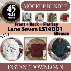 May include: A mockup bundle image featuring a variety of hoodies in different colors, including white, blue, beige, green, and red. The text "45 FILES +bonus!" and "MOCKUP BUNDLE" are displayed. The text "Front + Back + Flat Lay Lane Seven LS14001 Woman" is also visible.