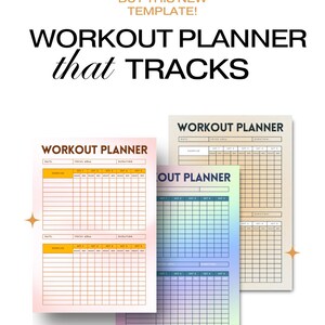 May include: Three workout planner templates in pink, blue-green, and beige. Each planner features a grid layout for tracking exercises, sets, reps, and duration. The text "WORKOUT PLANNER that TRACKS" is displayed at the top.