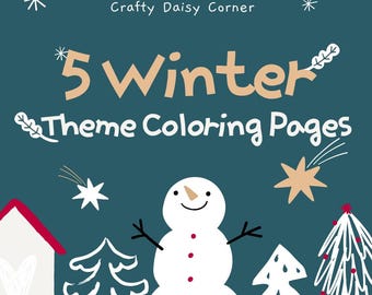 Winter Coloring Pages for Kids, Snowy Themed (PDF)