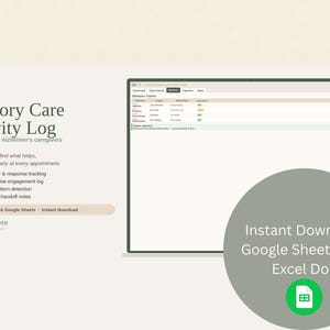 May include: A digital Memory Care Activity Log for dementia and Alzheimer's caregivers, featuring a behavior tracker interface with tabs for daily activity and cognitive logs, plus a green circular badge indicating instant download for Excel and Google Sheets.