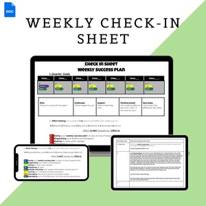 May include: A digital weekly check-in sheet displayed on a tablet, phone, and computer screen. The sheet includes sections for goals, challenges, and effort ratings. The text "WEEKLY CHECK-IN SHEET" is at the top.