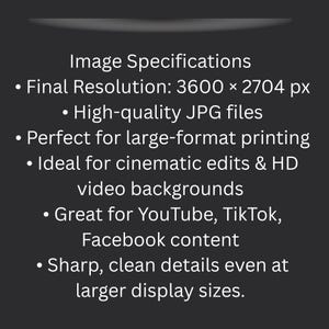 May include: A dark gray graphic with white text detailing image specifications. The text includes final resolution, file type, and suitability for large-format printing and video backgrounds. It also mentions YouTube, TikTok, and Facebook content.