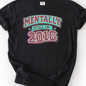 2016 Nostalgia T-shirt: Retro Glitchcore Throwback Shirt, Funny