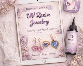UV Resin Jewelry Beginner's Guide | DIY Pendants, Rings, Earrings (PDF Download)