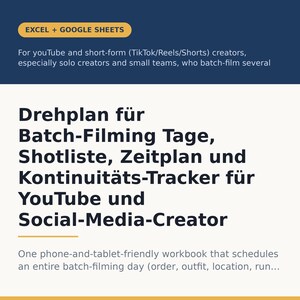 Könnte beinhalten: Ein digitales Arbeitsblatt für Excel und Google Sheets für YouTube- und Kurzvideo-Ersteller. Das Dokument hat eine dunkelblaue Kopfzeile mit gelben Akzenten und weißem Text, inklusive eines deutschen Titels über Drehpläne für Batch-Filming.