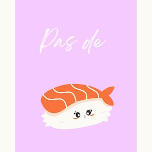 Peut inclure: Illustration de sushi mignon sur fond lilas. Le sushi a une garniture au saumon et du riz blanc, avec un visage souriant. Les mots "Pas de" sont écrits en blanc au-dessus du sushi.