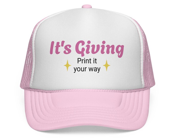 Featured listing image: Its Giving Print It Your Way Trucker Cap, Retro Script, Sparkles