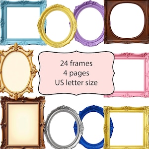 May include: A collection of 24 ornate picture frames in various shapes and colors, including blue, gold, purple, brown, and pink. The frames are displayed on a white background. The image includes text that reads "24 frames, 4 pages, US letter size."