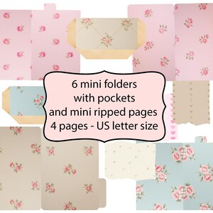May include: Set of six mini folders with pockets and mini ripped pages. The folders feature floral patterns in pink, blue, and beige. The text on the image reads: "6 mini folders with pockets and mini ripped pages 4 pages - US letter size."