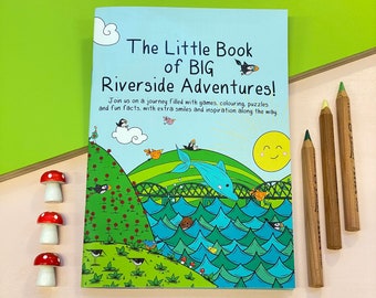 The Little Book of BIG Riverside Adventures - Activity Book - Puzzles - Fun Facts - Imagination
