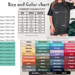 Puede incluir: Una tabla de tallas y colores para camisetas Comfort Colors C1717, con medidas en pulgadas. La tabla muestra las tallas S a 4XL, con dimensiones de ancho y largo. Una paleta de colores muestra varios tonos, incluyendo blanco, negro y azul.