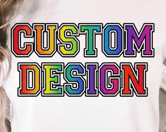 Commande personnalisée Design PNG SVG EPS, téléchargement numérique personnalisé, logo personnalisé, créez votre propre design, service rapide de créations graphiques personnalisées