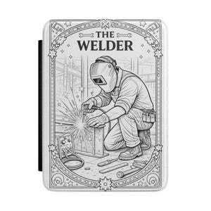 May include: Black and white illustration of a welder at work, with the text "THE WELDER" at the top. The image shows a person welding metal, surrounded by sparks, with tools and equipment visible.
