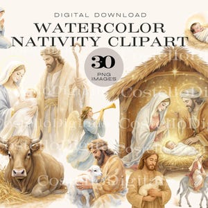 May include: A digital download of watercolour Nativity clipart. The image shows illustrations of the Holy Family, angels, and animals. The text reads "Watercolor Nativity Clipart" and "30 PNG Images". The artwork is in soft, muted tones.